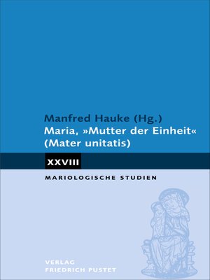 cover image of Maria, "Mutter der Einheit" (Mater unitatis)